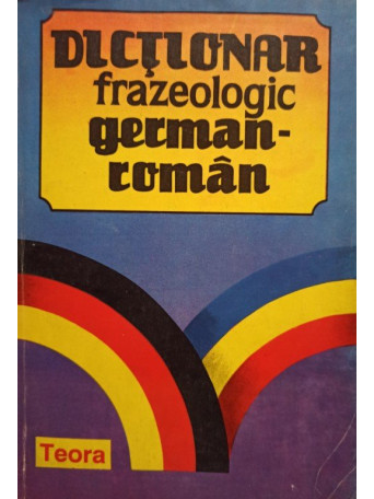 Dictionar frazeologic german - roman