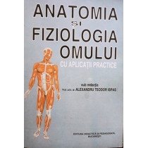 Anatomia si fiziologia omului cu aplicatii practice