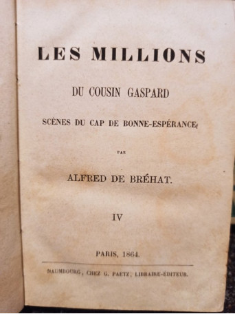 Les millions du cousin Gaspard, vol. IV