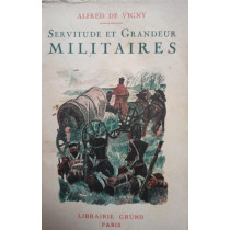 Servitude et grandeur militaires