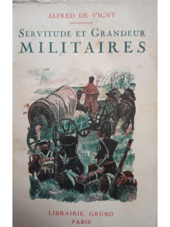 Servitude et grandeur militaires