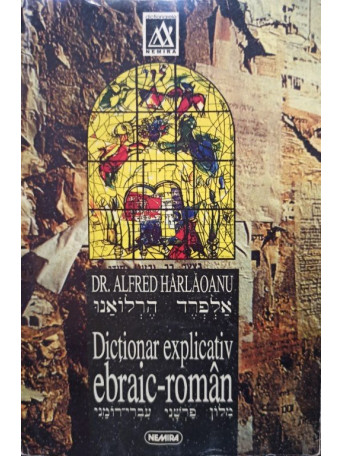 Dictionar explicativ ebraic-roman (ed. II)