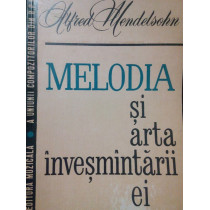 Melodia si arta invesmantarii ei