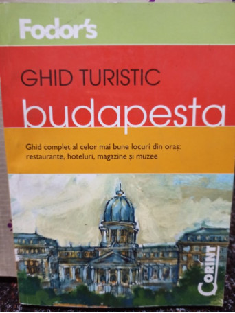 Alina Scurtu - Ghid turistic Budapesta - 2008 - Brosata