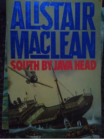 Alistair Maclean - South by Java Head - 1985 - Brosata