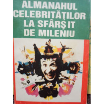 Almanahul celebritatilor la sfarsit de mileniu