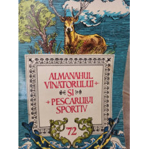 Almanahul vanatorului si pescarului sportiv 1972