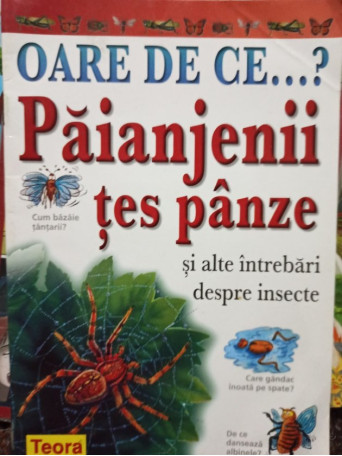 Amanda O'Neill - Oare de ce paianjenii tes panze - 2003 - Brosata