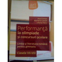 Performanta la olimpiade si concursuri scolare. Limba si literatura romana