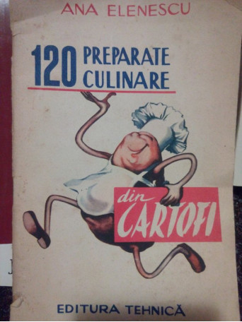 120 preparate culinare din cartofi