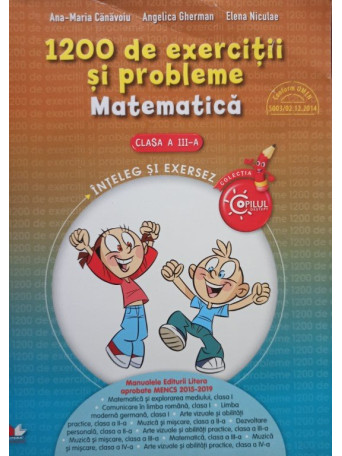 Matematica, clasa a III-a - 1200 de exercitii si probleme