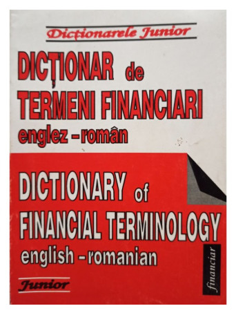 Anamaria Macri (coord.) - Dictionar de termeni financiari englez - roman - brosata