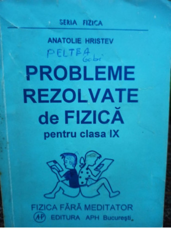 Probleme rezolvate de fizica pentru clasa IX