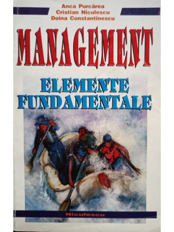 Anca Purcarea - Anca Purcarea - Management - Elemente fundamentale - 1998 - Brosata