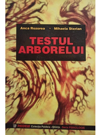 Anca Rozorea - Testul arborelui - 2000 - Brosata