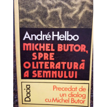 Michel Butor, spre o literatura a semnului