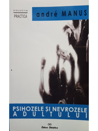 Psihozele si nevrozele adultului