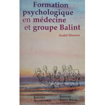 Formation psychologique en medecine et groupe Balint (semnata)