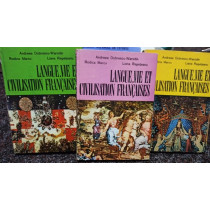 Andreea Dobrescu Warodin - Langue, vie et civilisation francaises, 3 vol.