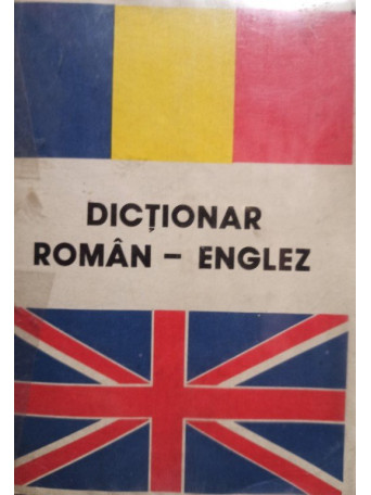 Dictionar roman - englez