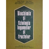 Biochimia si fiziologia legumelor si fructelor