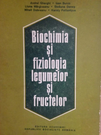 Biochimia si fiziologia legumelor si fructelor