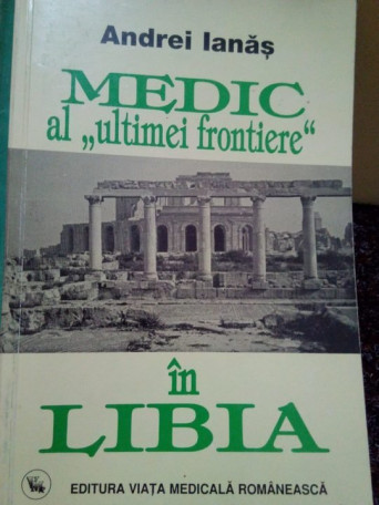 Medic al ultimei frontiere in Libia