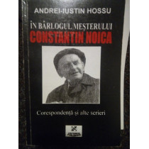 In barlogul mesterului Constantin Noica