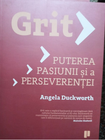 Grit - Puterea pasiunii si a perseverentei