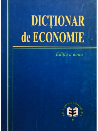 Dictionar de economie, editia a doua - 2001