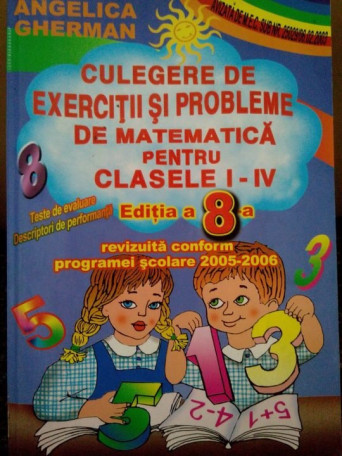 Culegere de exercitii si probleme de matematica pentru clasele IIV