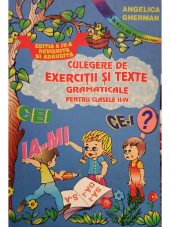 Culegere de exercitii si texte gramaticale pentru clasele II - IV