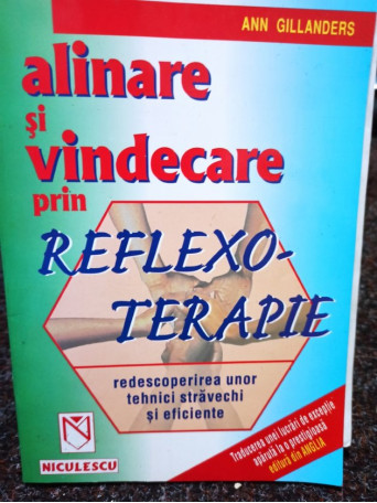 Alinare si vindecare prin reflexoterapie