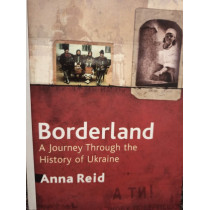 Borderland - A journey through the history of Ukraine