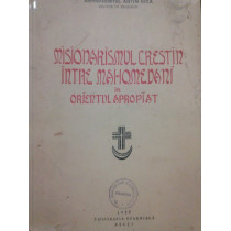 Misionarismul crestin intre Mahomedani in orientul apropiat