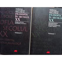 Filosofia in secolul XX, 2 vol.