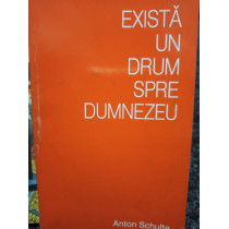 Exista un drum spre Dumnezeu