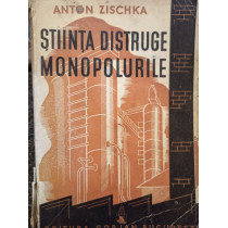 Stiinta distruge monopolurile