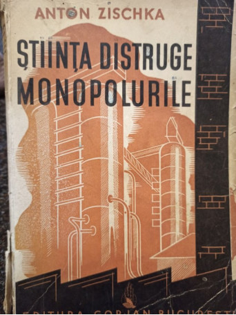 Stiinta distruge monopolurile