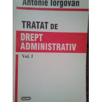 Tratat de drept administrativ, vol. I