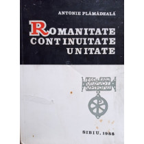 Romanitate continuitate unitate