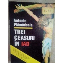 Trei ceasuri in iad