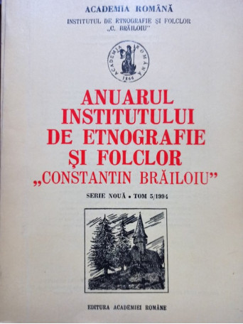 Anuarul Institutului de etnografie si folclor  - 1994 - Brosata