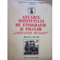 Anuarul Institutului de etnografie si folclor Constantin Brailoiu, tom 6/1995