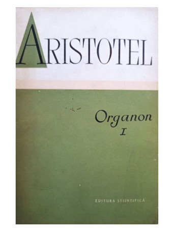 Aristotel - Organon, vol. I