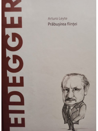 Heidegger - Prabusirea fiintei