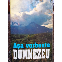 Asa vorbeste Dumnezeu