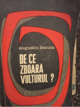 De ce zboara vulturul? (semnata)