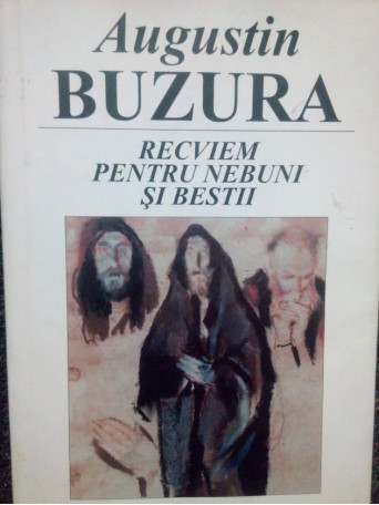 Recviem pentru nebuni si bestii