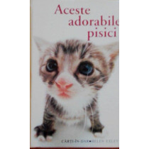 Aceste adorabile pisici